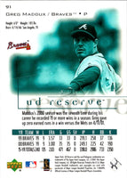 2001 UD Reserve Greg Maddux #91