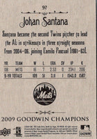 2009 Upper Deck Goodwin Champions Johan Santana #97