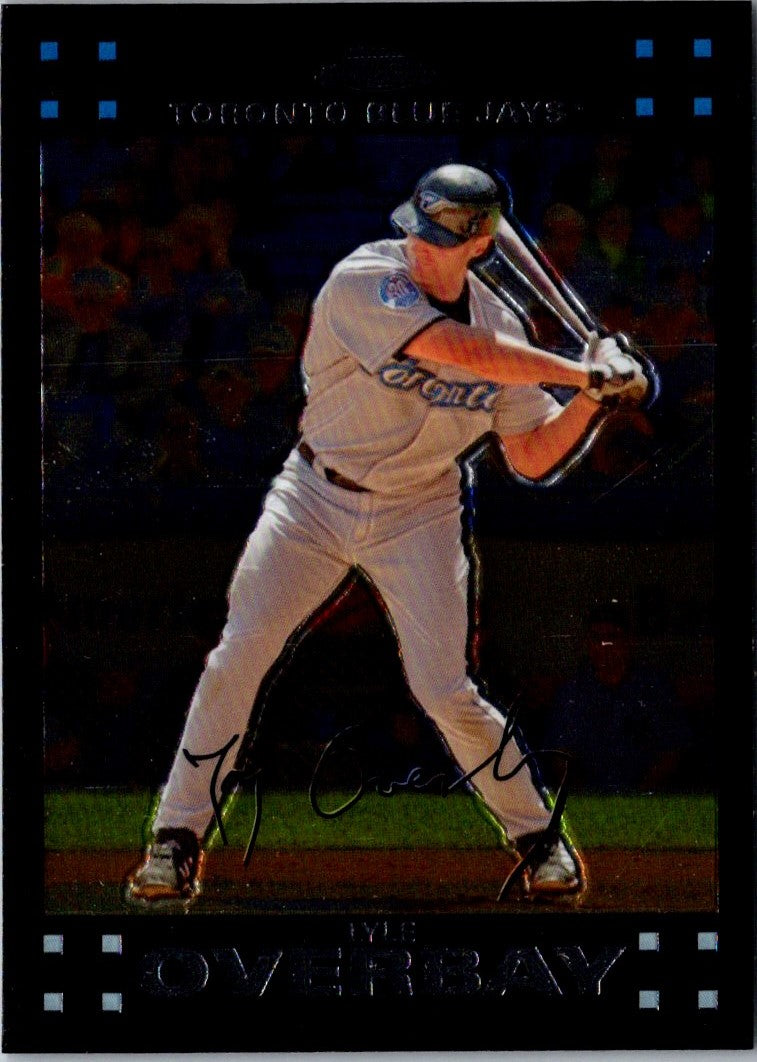 2007 Topps Chrome Lyle Overbay