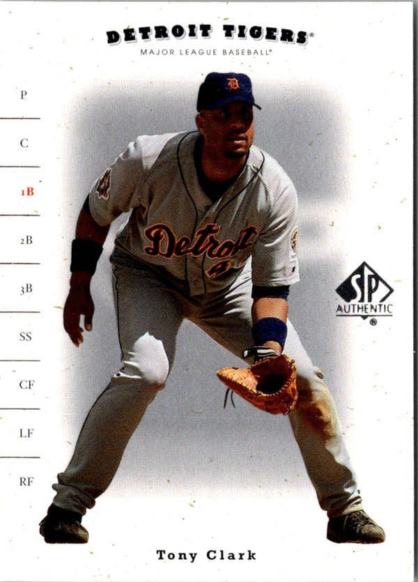 2001 SP Authentic Tony Clark #191