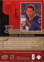 2008 Upper Deck Masterpieces Craig MacTavish #77