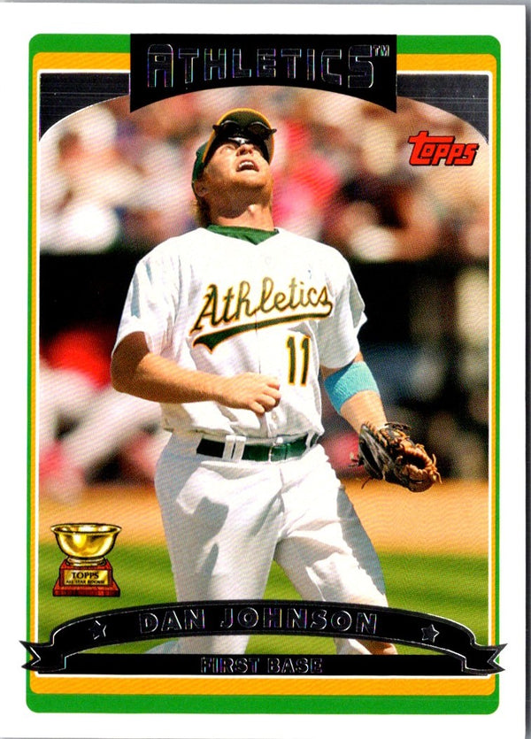 2006 Topps Oakland Athletics Dan Johnson #OAK12