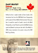 2007 In The Game O Canada Dany Heatley
