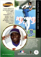 1999 Pacific Invincible Carlos Febles #72