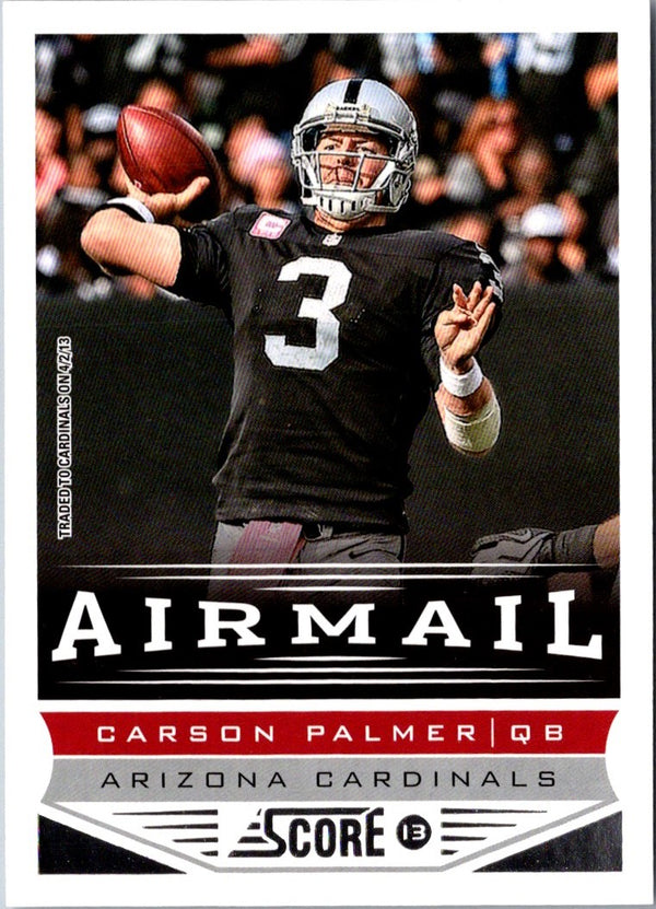 2013 Score Carson Palmer #243