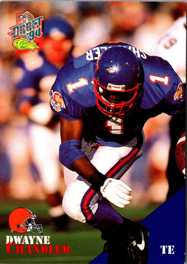 1994 Classic NFL Draft Dwayne Chandler #8