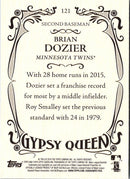2016 Topps Gypsy Queen Brian Dozier