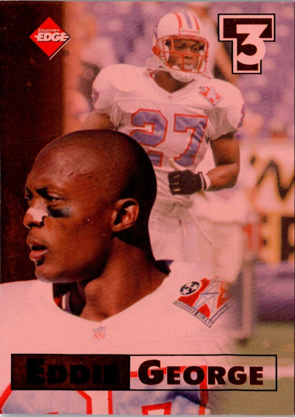 1998 Collector's Edge First Place Triple Threat Eddie George #9