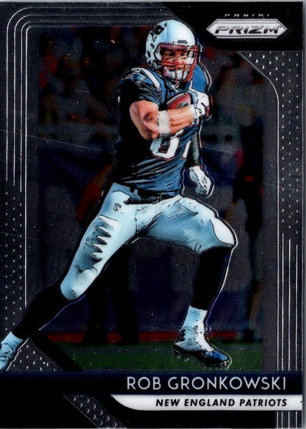 2018 Panini Prizm Rob Gronkowski #70