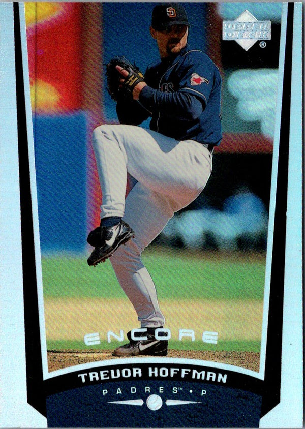 1999 Upper Deck Encore Trevor Hoffman #76