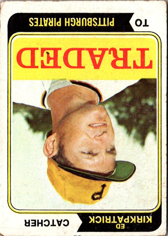 1974 Topps Traded Ed Kirkpatrick #262T