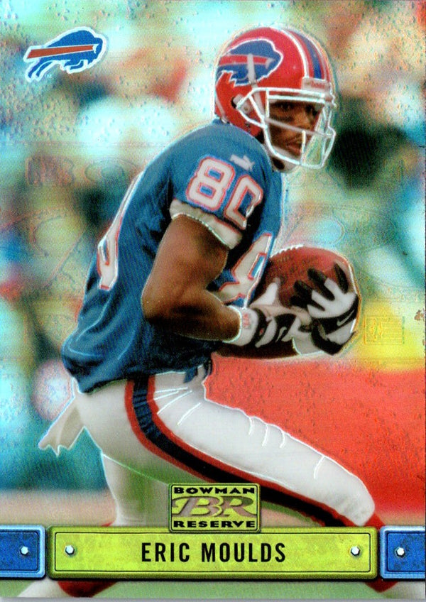 2000 Bowman Reserve Eric Moulds #83