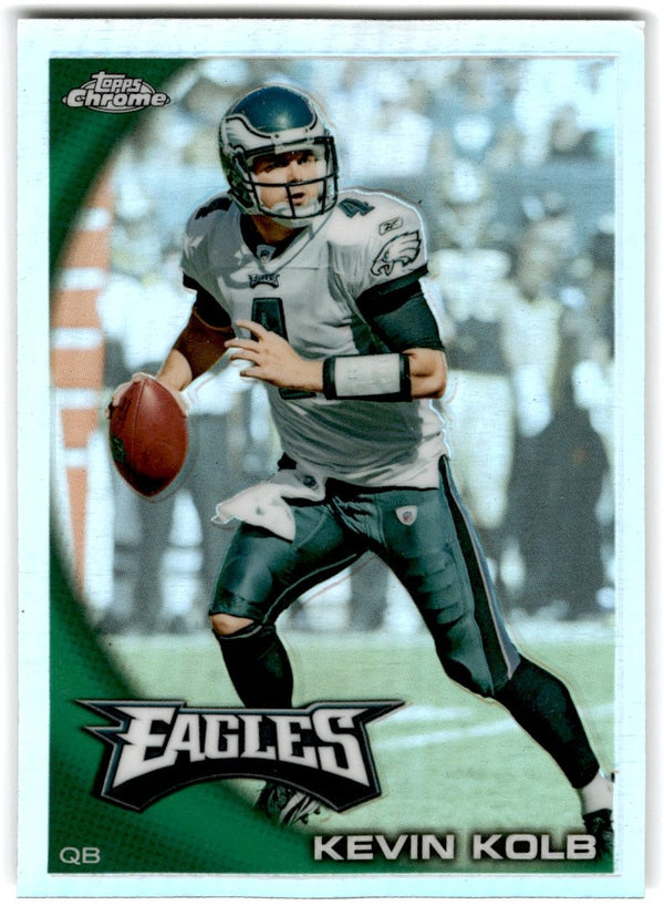 2010 Topps Chrome Kevin Kolb #C137 Refractor