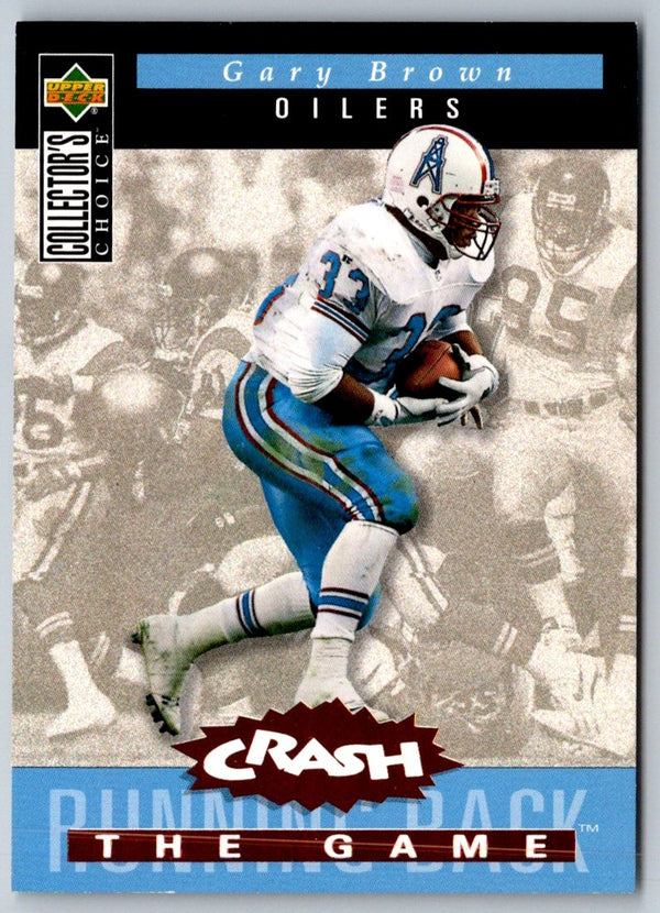 1994 Collector's Choice Crash the Game Gold Exchange Gary Brown #C14