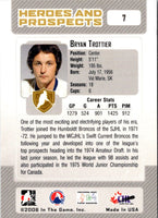 2006 In The Game Heroes and Prospects Bryan Trottier #7