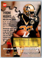 1997 Topps Stadium Club Football Tyrone Hughes #337