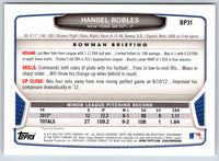 2013 Bowman Hansel Robles #BP31