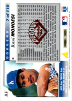1996 Score Dugout Collection Series 1 Raul Mondesi #7