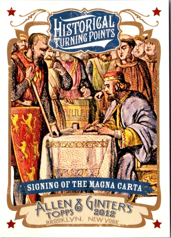 2012 Topps Allen & Ginter Historical Turning Points Signing of Magna Carta #HTP11