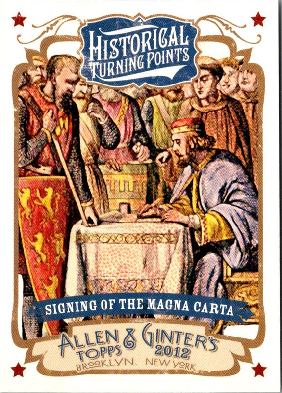 2012 Topps Allen & Ginter Historical Turning Points Signing of Magna Carta #HTP11