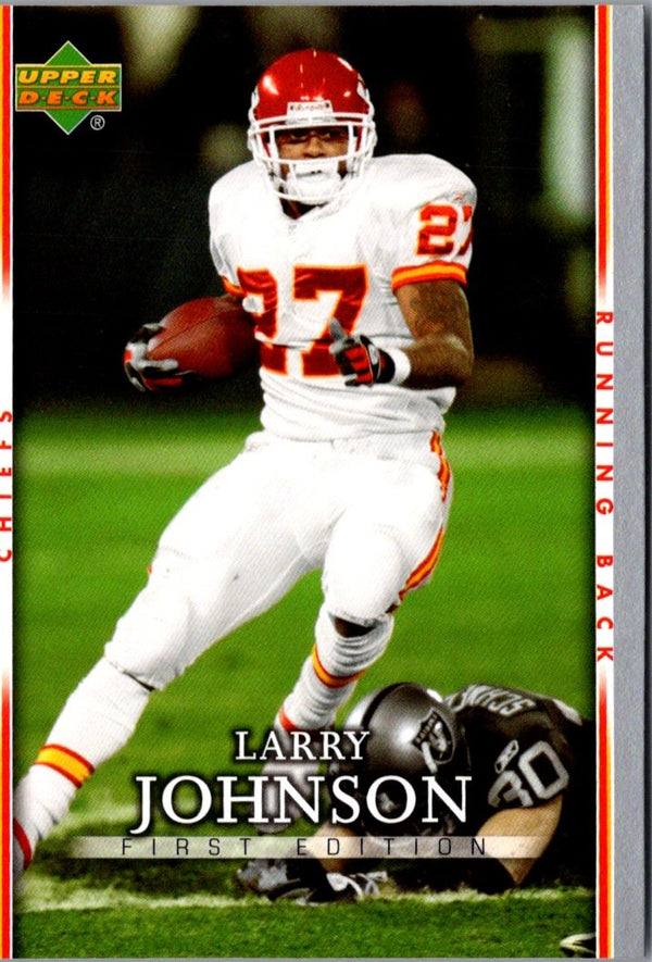 2007 Upper Deck First Edition Larry Johnson #47