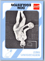 1989 Collegiate Collection North Carolina's Finest Don Eggleston #196