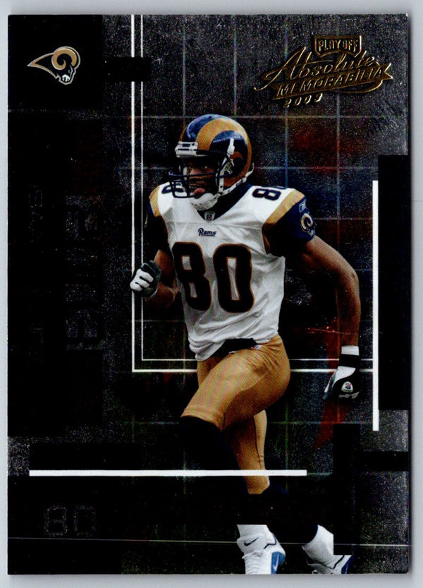2003 Playoff Absolute Memorabilia Isaac Bruce #94
