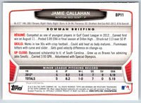 2013 Bowman Jamie Callahan #BP11