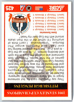 1991 Score American 1991 Stanley Cup Champion #425