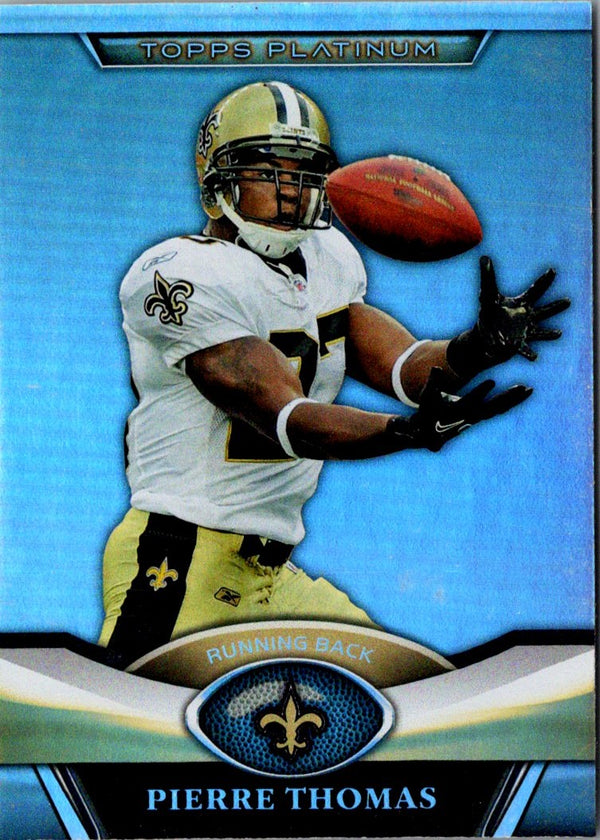 2011 Topps Platinum Pierre Thomas #72