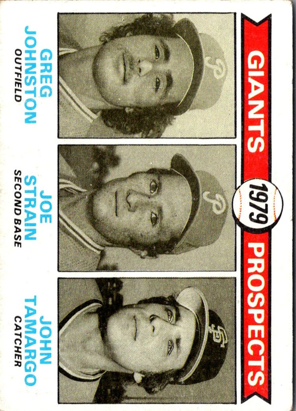 1979 Topps Giants Prospects - Greg Johnston/Joe Strain/John Tamargo #726 Rookie