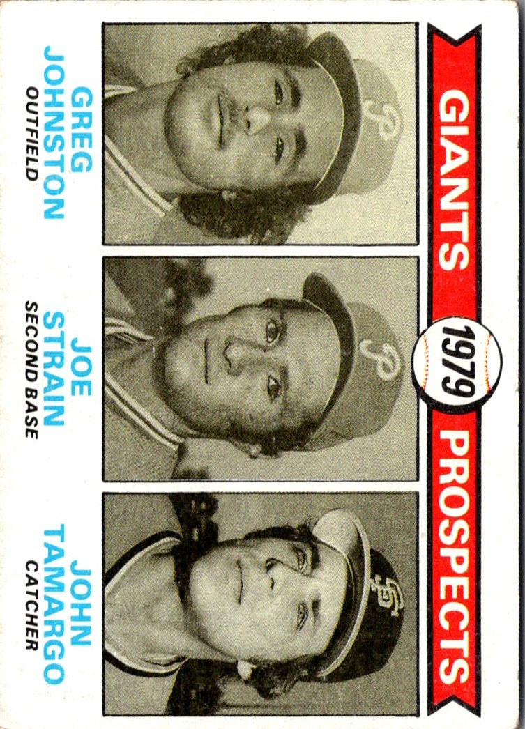 1979 Topps Giants Prospects - Greg Johnston/Joe Strain/John Tamargo