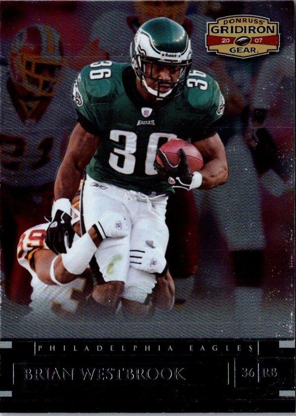 2007 Donruss Gridiron Gear Brian Westbrook #9