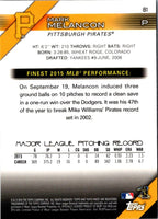 2016 Finest Mark Melancon #81
