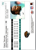 2001 Fleer Premium Fred Taylor #72