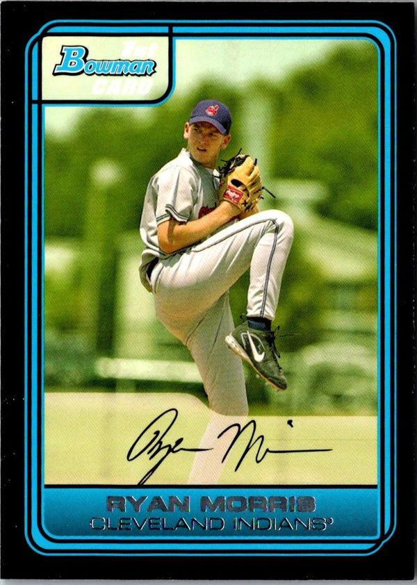 2006 Bowman Chrome Draft Picks & Prospects Ryan Morris #DP24