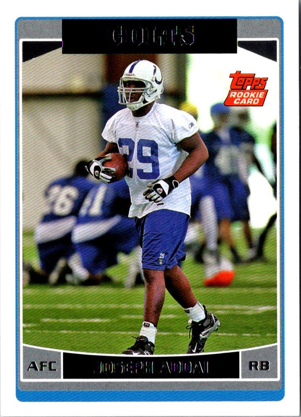 2006 Topps Joseph Addai #364 Rookie