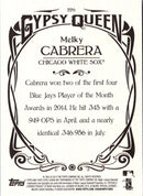 2015 Topps Gypsy Queen Melky Cabrera