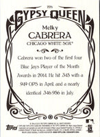 2015 Topps Gypsy Queen Melky Cabrera #226