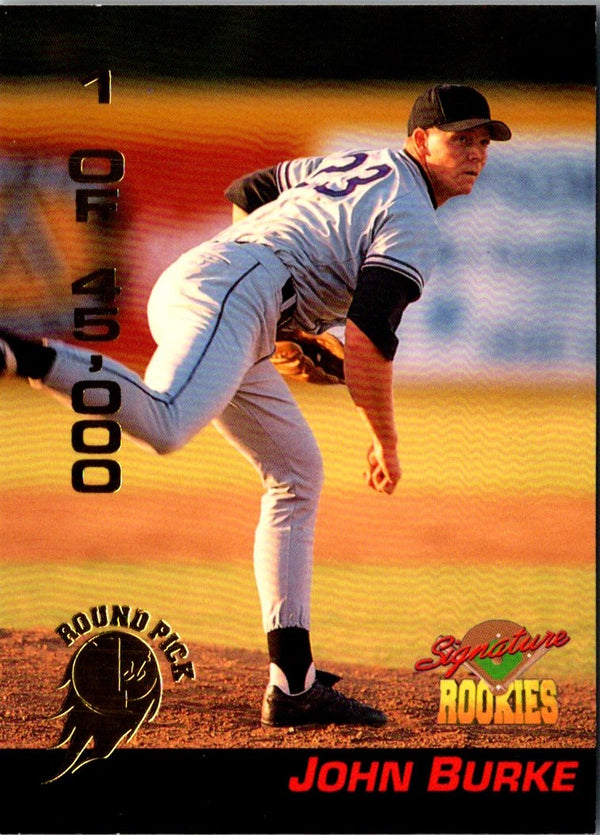 1994 Signature Rookies John Burke #21