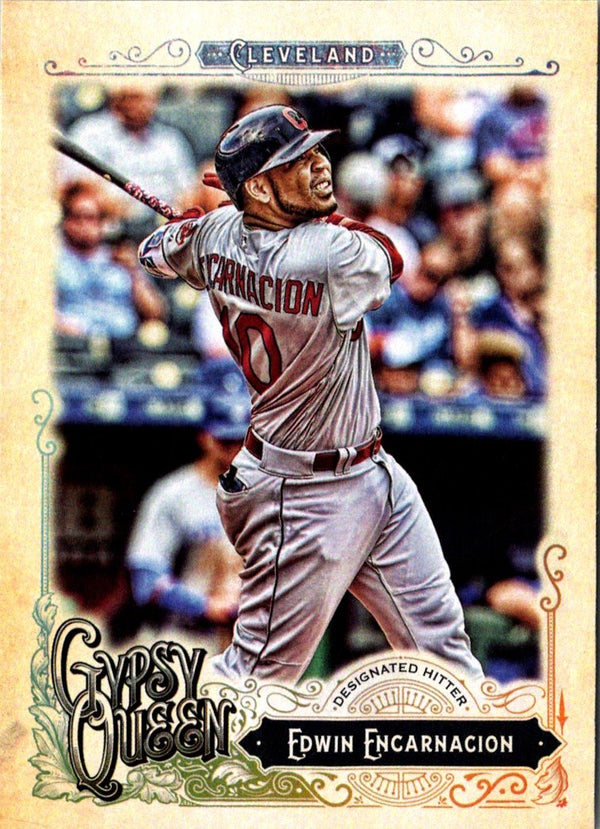 2017 Topps Gypsy Queen Edwin Encarnacion #113