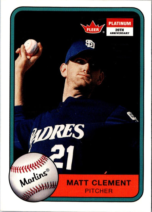 2001 Fleer Platinum Matt Clement #201