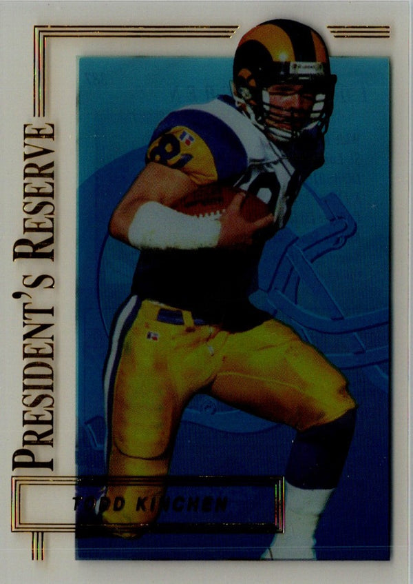 1996 Collector's Edge President's Reserve Todd Kinchen #387
