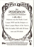 2015 Topps Gypsy Queen Joc Pederson #3 Rookie