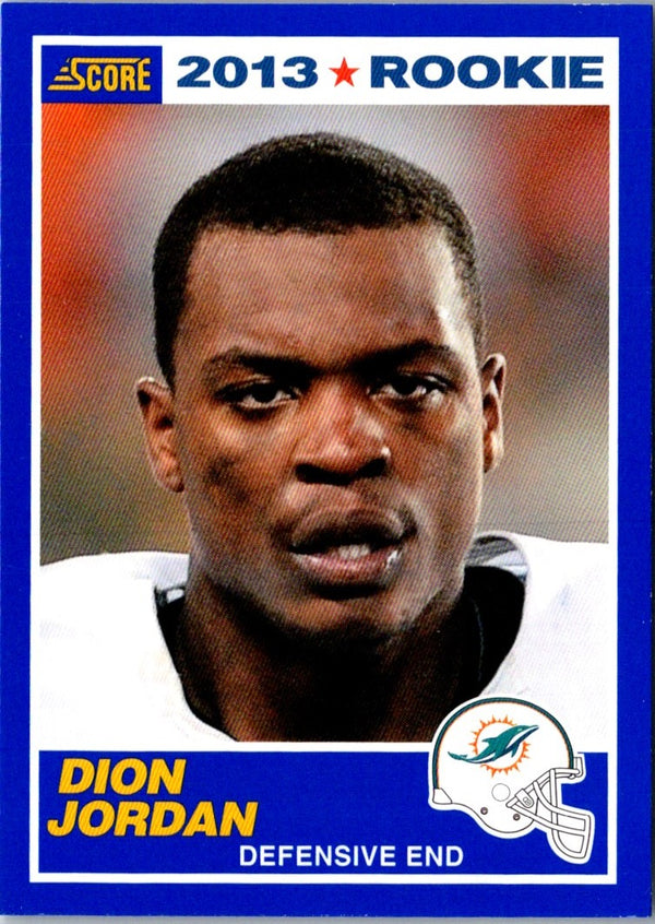 2013 Score Dion Jordan #361