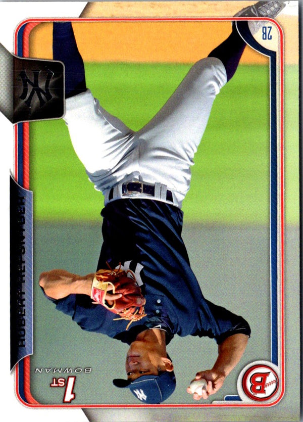 2015 Bowman Prospects Robert Refsnyder #BP104