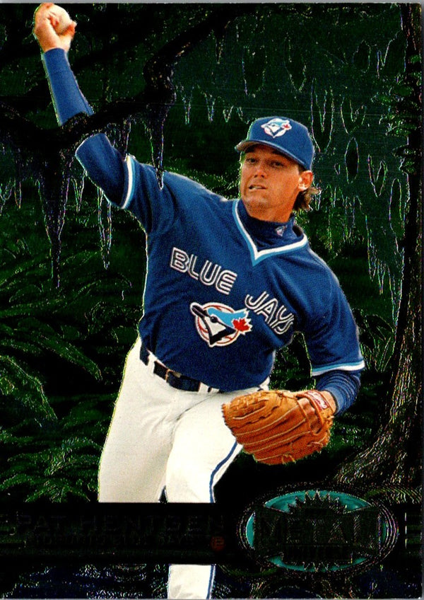 1997 Metal Universe Pat Hentgen #186