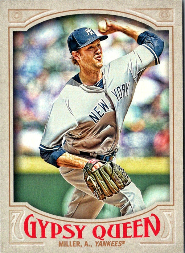 2016 Topps Gypsy Queen Andrew Miller #140