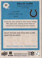 2009 Upper Deck Dallas Clark #89