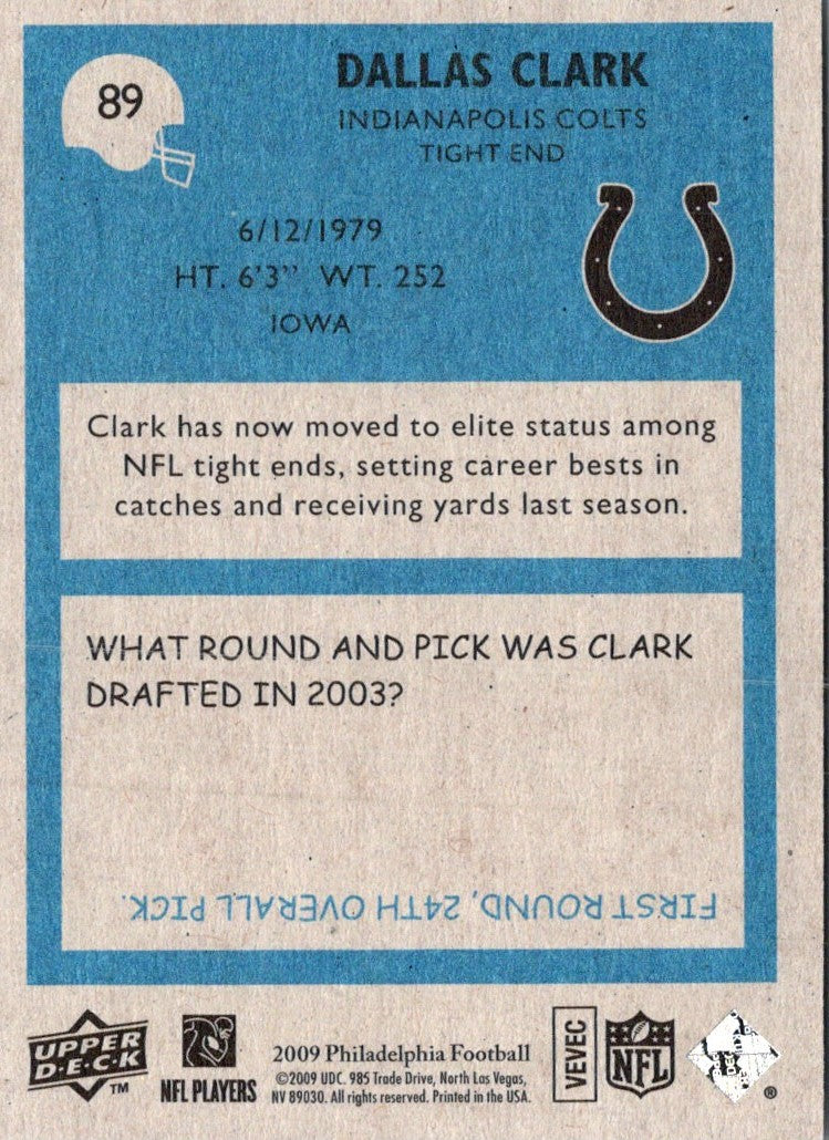 2009 Upper Deck Dallas Clark